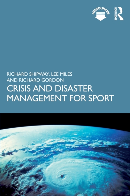 Crisis and Disaster Management for Sport, Paperback / softback Book