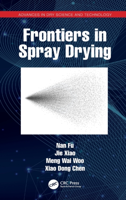 Frontiers in Spray Drying, Hardback Book