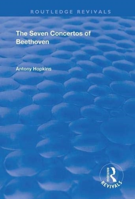 The Seven Concertos of Beethoven, Paperback / softback Book