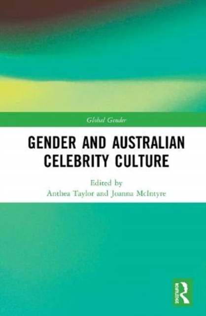 Gender and Australian Celebrity Culture, Hardback Book