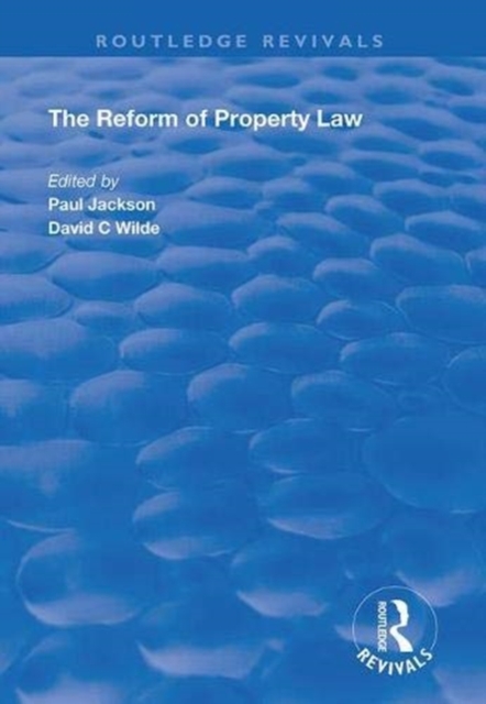The Reform of Property Law, Hardback Book