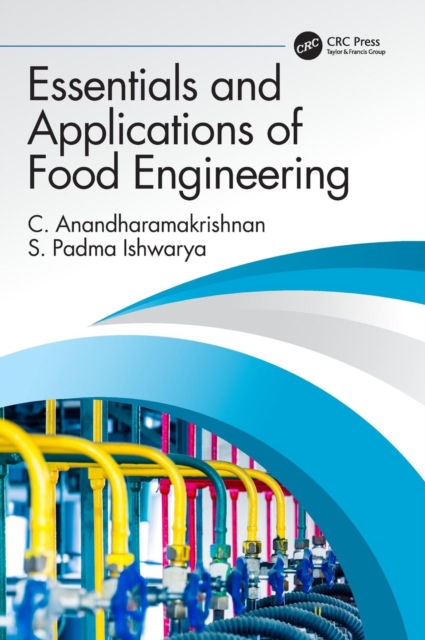 Essentials and Applications of Food Engineering, Hardback Book