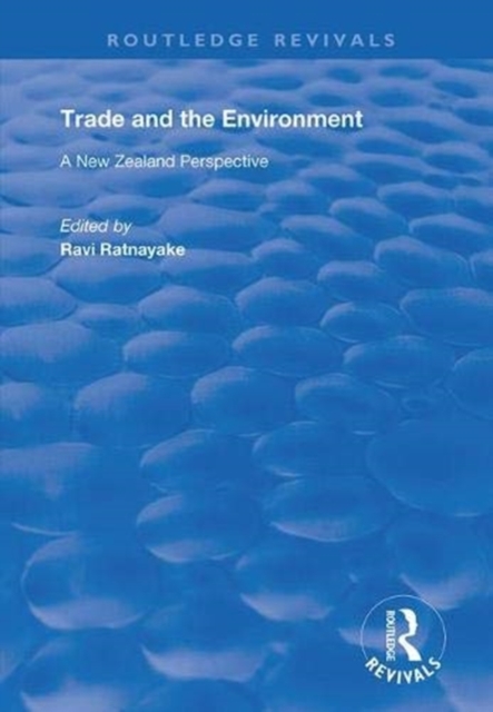 Trade and the Environment : A New Zealand Perspective, Paperback / softback Book