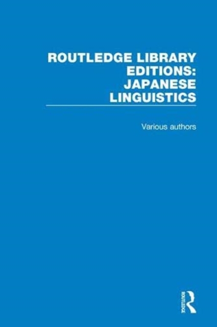 Routledge Library Editions: Japanese Linguistics, Multiple-component retail product Book