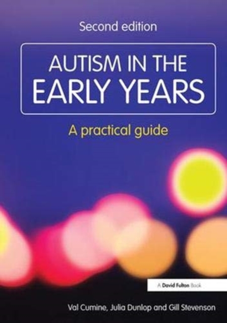Autism in the Early Years : A Practical Guide, Hardback Book