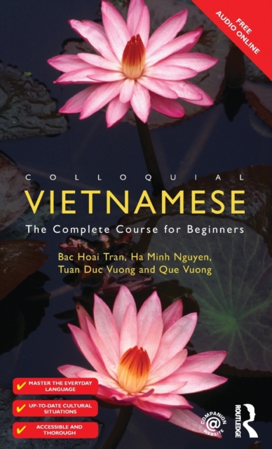 Colloquial Vietnamese : The Complete Course for Beginners, Hardback Book