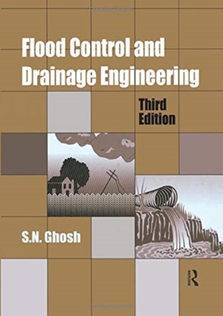 Flood Control and Drainage Engineering, 3rd edition, Paperback / softback Book