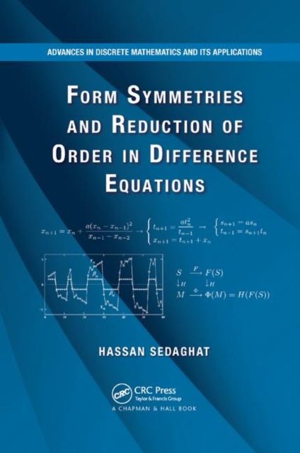 Form Symmetries and Reduction of Order in Difference Equations, Paperback / softback Book