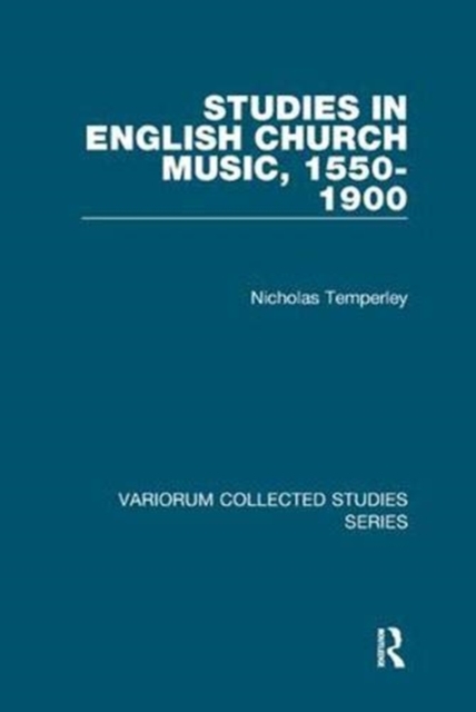 Studies in English Church Music, 1550-1900, Paperback / softback Book