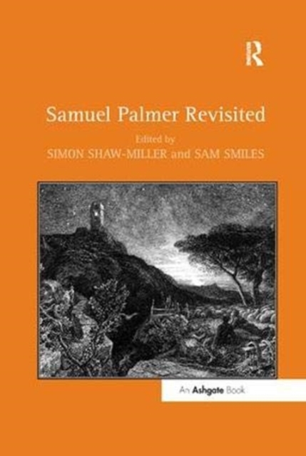 Samuel Palmer Revisited, Paperback / softback Book