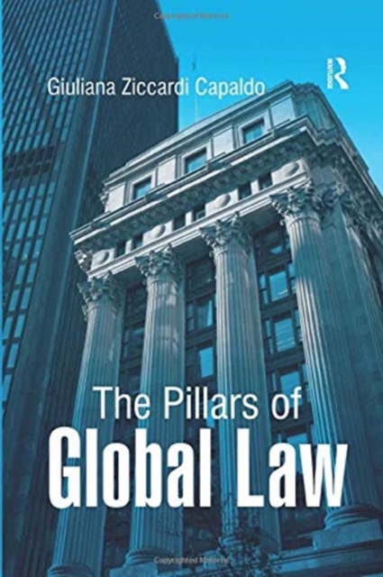 The Pillars of Global Law, Paperback / softback Book