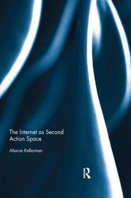 The Internet as Second Action Space, Paperback / softback Book