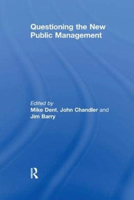 Questioning the New Public Management, Paperback / softback Book