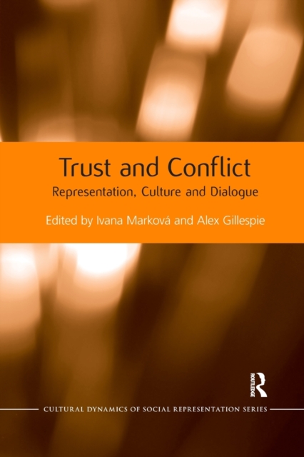 Trust and Conflict : Representation, Culture and Dialogue, Paperback / softback Book