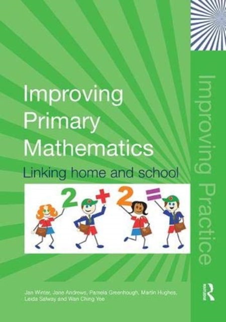 Improving Primary Mathematics : Linking Home and School, Hardback Book