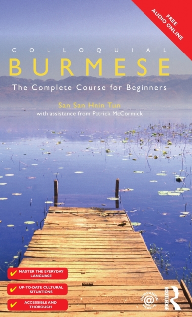 Colloquial Burmese : The Complete Course for Beginners, Hardback Book
