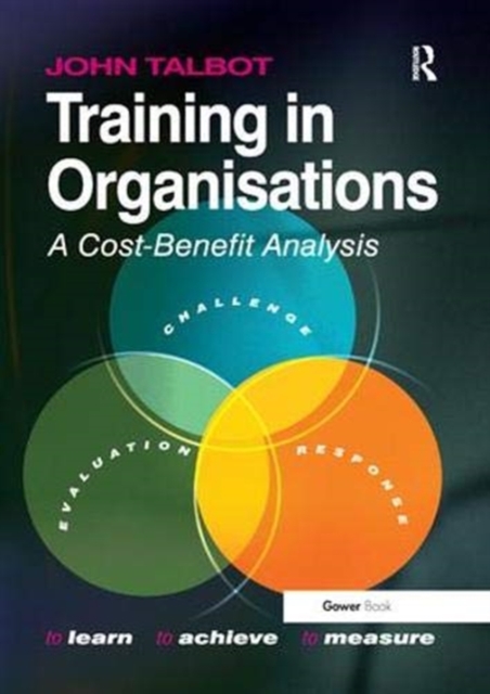 Training in Organisations : A Cost-Benefit Analysis, Paperback / softback Book