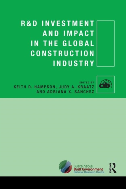 R&D Investment and Impact in the Global Construction Industry, Paperback / softback Book