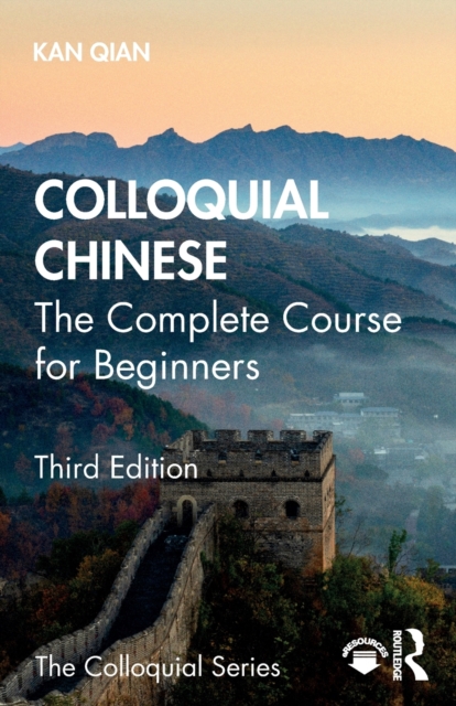 Colloquial Chinese : The Complete Course for Beginners, Paperback / softback Book