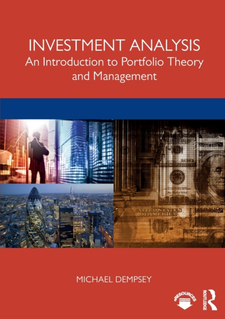 Investment Analysis : An Introduction to Portfolio Theory and Management, Paperback / softback Book