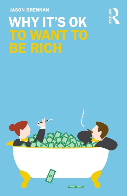 Why It's OK to Want to Be Rich, Paperback / softback Book