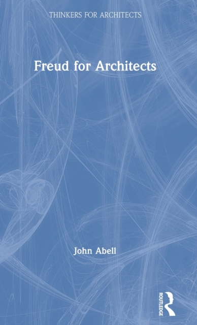 Freud for Architects, Hardback Book