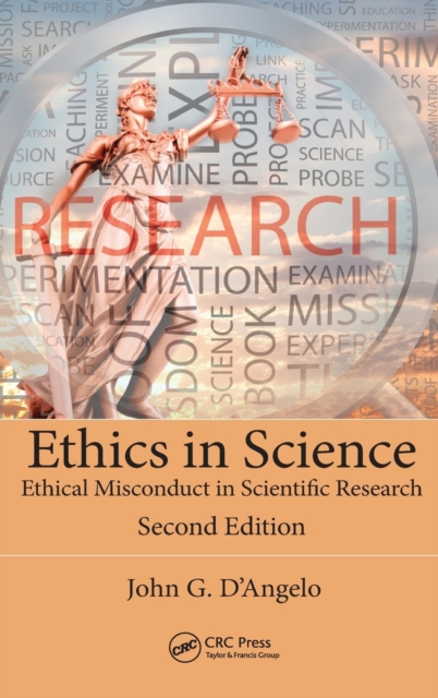Ethics in Science : Ethical Misconduct in Scientific Research, Second Edition, Hardback Book