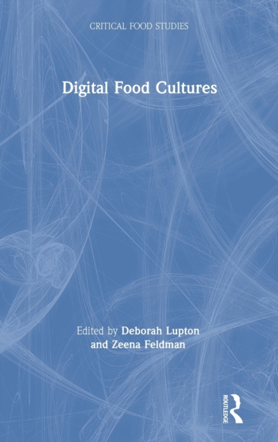 Digital Food Cultures, Hardback Book