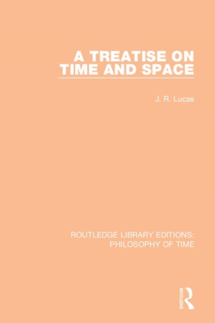 A Treatise on Time and Space, Hardback Book