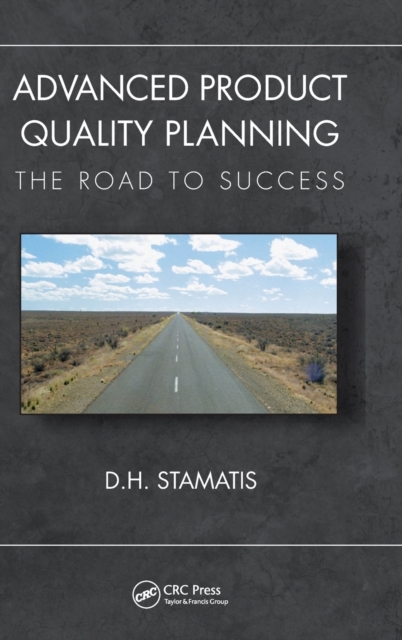 Advanced Product Quality Planning : The Road to Success, Hardback Book