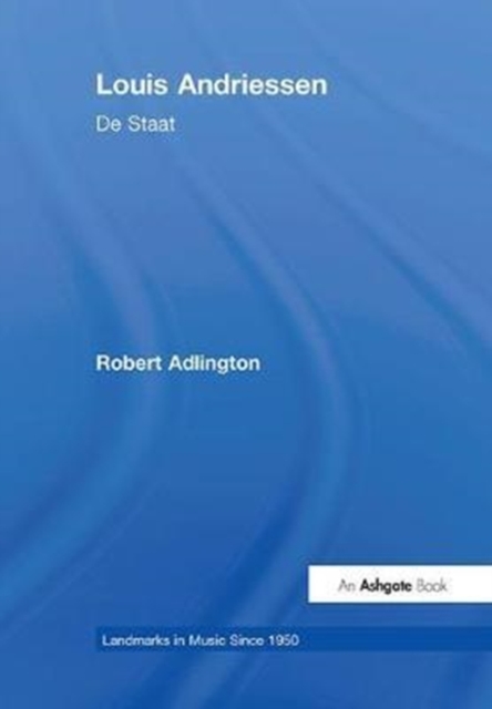 Louis Andriessen: De Staat, Hardback Book