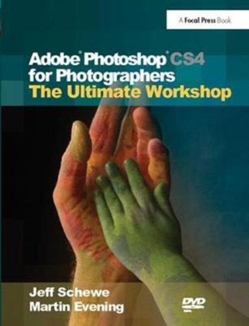 Adobe Photoshop CS4 for Photographers: The Ultimate Workshop, Hardback Book
