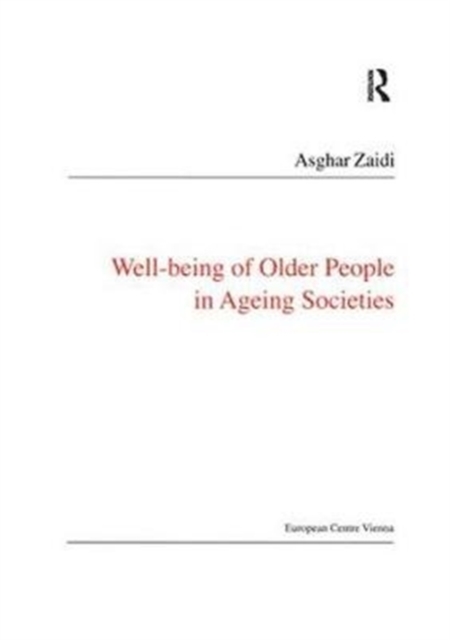 Well-Being of Older People in Ageing Societies, Hardback Book