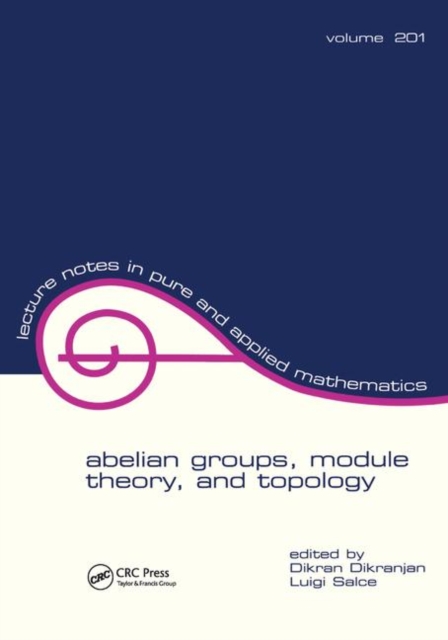 Abelian Groups, Module Theory, and Topology, Hardback Book