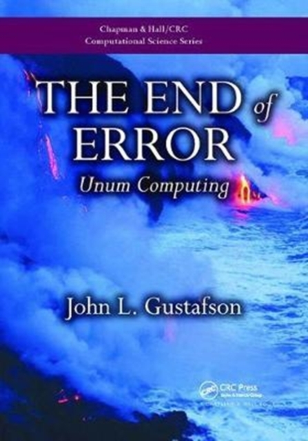 The End of Error : Unum Computing, Hardback Book