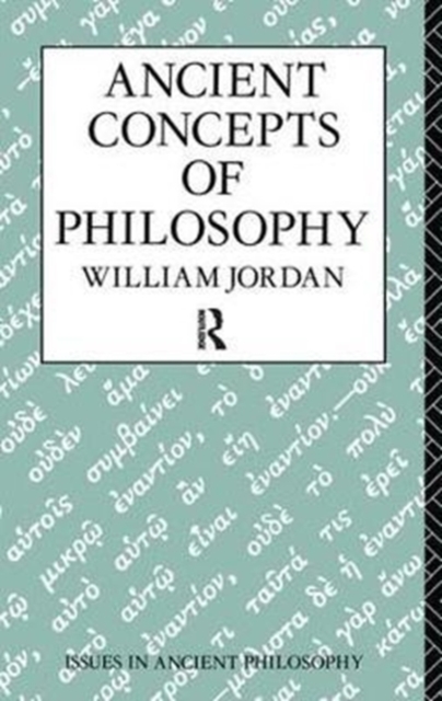 Ancient Concepts of Philosophy, Hardback Book
