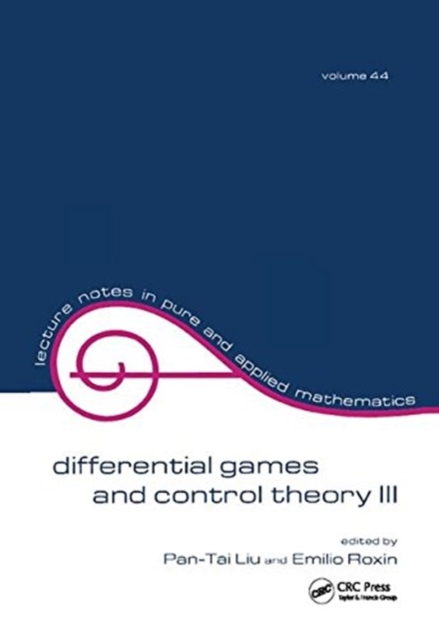 Differential Games and Control Theory Iii : Proceedings of the Third Kingston Conference, Hardback Book