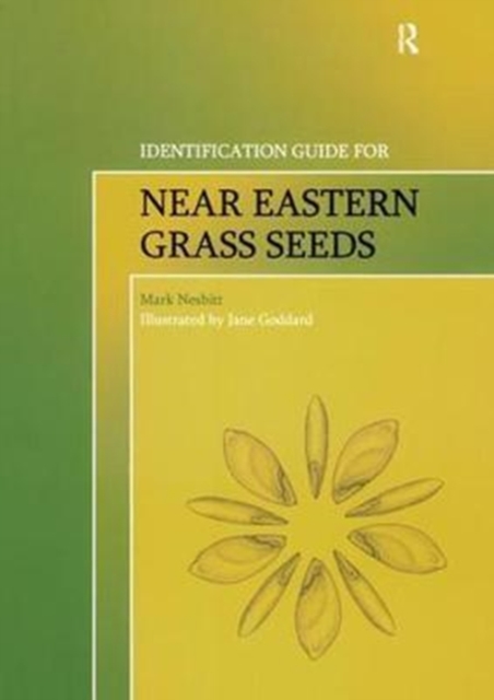 Identification Guide for Near Eastern Grass Seeds, Hardback Book