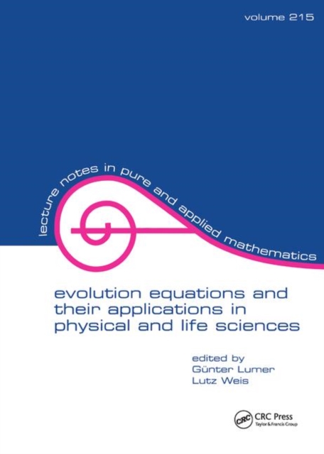 Evolution Equations and Their Applications in Physical and Life Sciences, Hardback Book