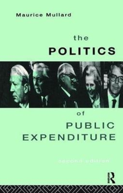 The Politics of Public Expenditure, Hardback Book