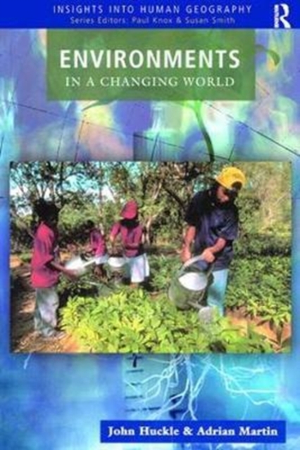 Environments in a Changing World, Hardback Book