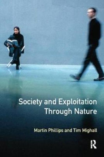Society and Exploitation Through Nature, Hardback Book