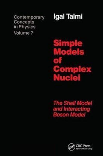 Simple Models of Complex Nuclei, Hardback Book