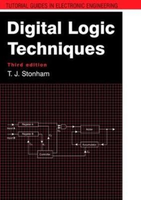 Digital Logic Techniques, Hardback Book