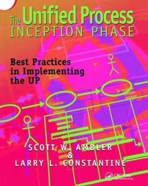 The Unified Process Inception Phase : Best Practices in Implementing the UP, Hardback Book