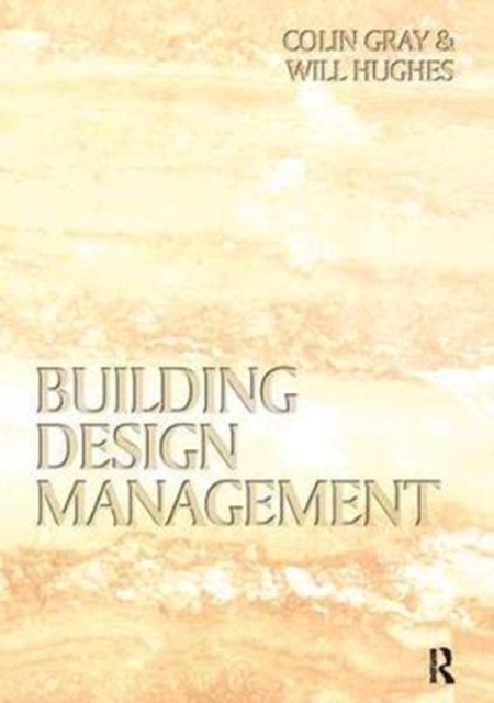 Building Design Management, Hardback Book