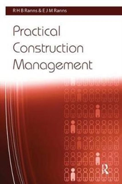 Practical Construction Management, Hardback Book