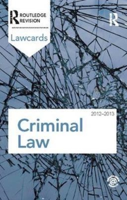 Criminal Lawcards 2012-2013, Hardback Book
