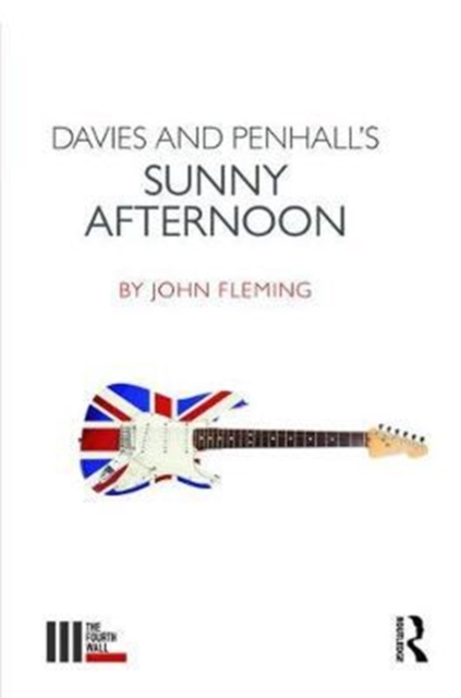 Davies and Penhall's Sunny Afternoon, Hardback Book