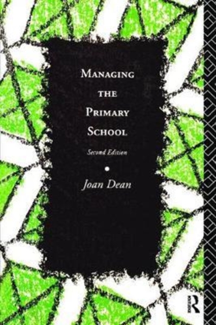 Managing the Primary School, Hardback Book